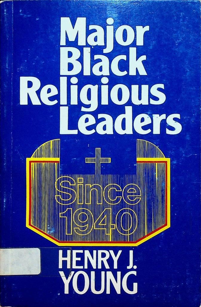 Major Black Religious Leaders Since 1940