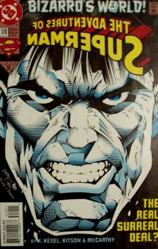 The Adventures of Superman #510: Bizarros' World (DC Comics)