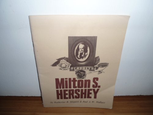 Milton S. Hershey