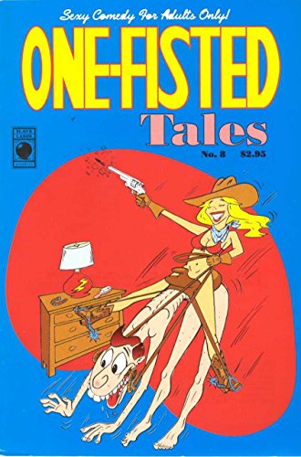 One Fisted Tales No. 8 Adult Comic March 1993