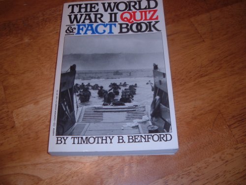 The World War II Quiz and Fact Book (World War II Quiz & Fact Book)