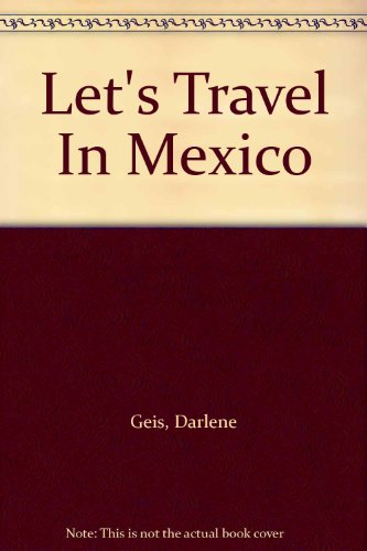 Let's Travel In Mexico