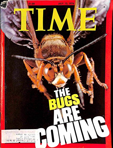 Time Magazine July 12 1976 The Bugs are Coming