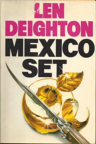By Len Deighton Mexico Set (1st First Edition) [Hardcover]