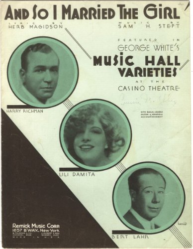 And So I Married The Girl (Featured in George White's Music Hall Varieties)