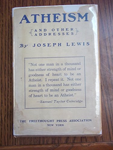 Atheism and Other Addresses