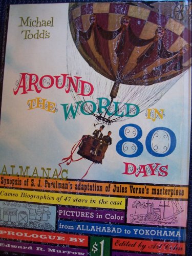 Around the World in 80 Days Almanac: Souvenir Movie Prograk , Synopsis of S.J. Perelman's Adaptation of Jules Verne's Masterpiece
