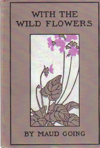 With The Wild Flowers