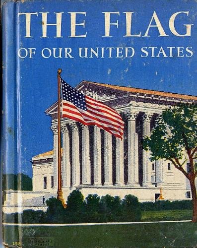 The flag of our United States,