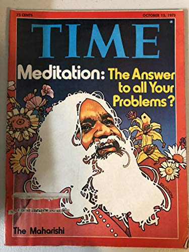 Time Magazine October 13 1975, Meditation the answer to all your problems?