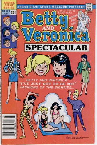 Betty and Veronica Spectacular No. 569 (Archie Giant Series, No. 575)