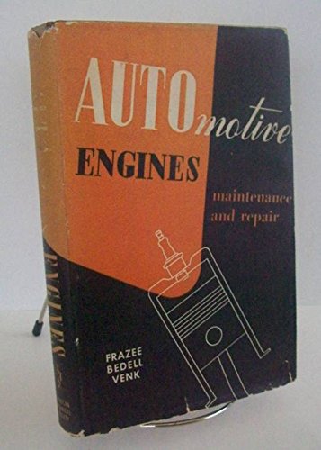 Automotive Engines: Maintenance and Repair