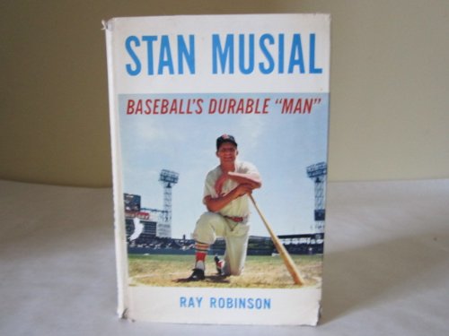 Stan Musial: baseball's durable "man."