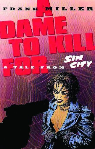 A Dame to Kill for (Sin City)