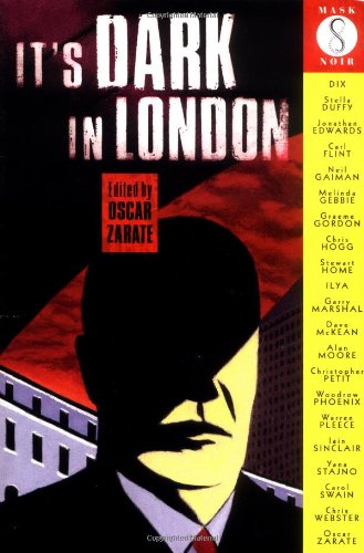 It's Dark in London (A Mask Noir Title)