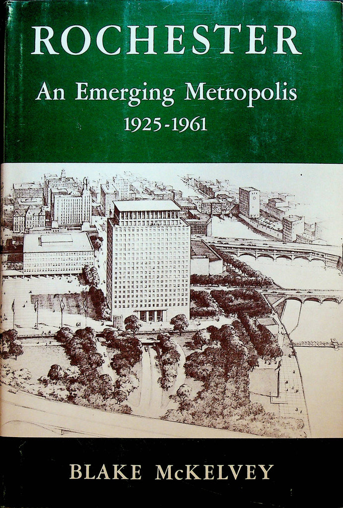 Rochester NY An Emerging Metropolis HC DJ Blake McKelvey