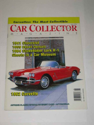 Car Collector Magazine June 1992 1962 Corvette