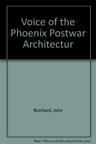 Voice of the Phoenix Postwar Architectur