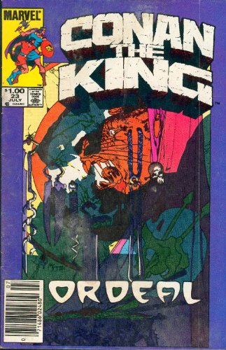 Conan the King, Vol. 1 No. 23: Ordeal; July 1984