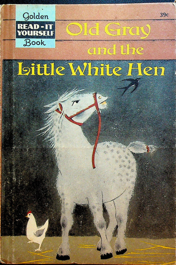 Old Gray and the Little White Hen Golden Read It Yourself Book