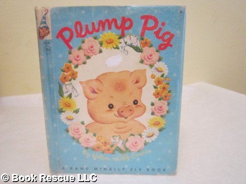 Plump Pig, the