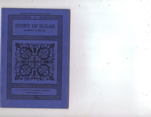 The Story of Sugar (Instructor Literature Series, No. 94C)
