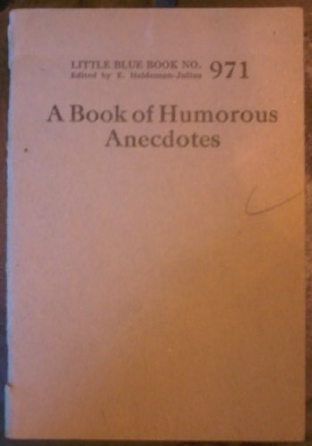 BOOK OF HUMOROUS ANECDOTES - LITTLE BLUE BOOK NO. 971