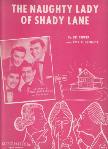 The Naughty Lady of Shady Lane - piano/vocal