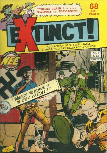 Extinct! A Collection of Perfectly Awful Stories From the Golden Age of Comics #1