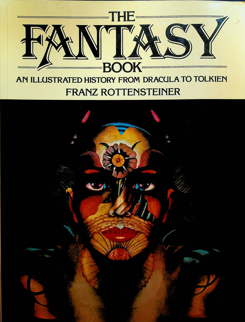 The Fantasy Book An Illustrated History from Dracula to Tolkien SC Book