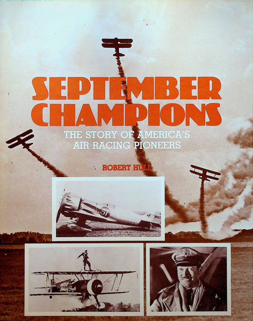September Champions The Story of America's Air Racing Pioneers HC Book