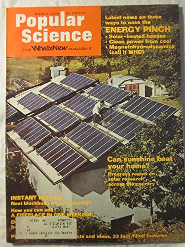 Popular Science Magazine: March 1974 Vol. 204, No. 3