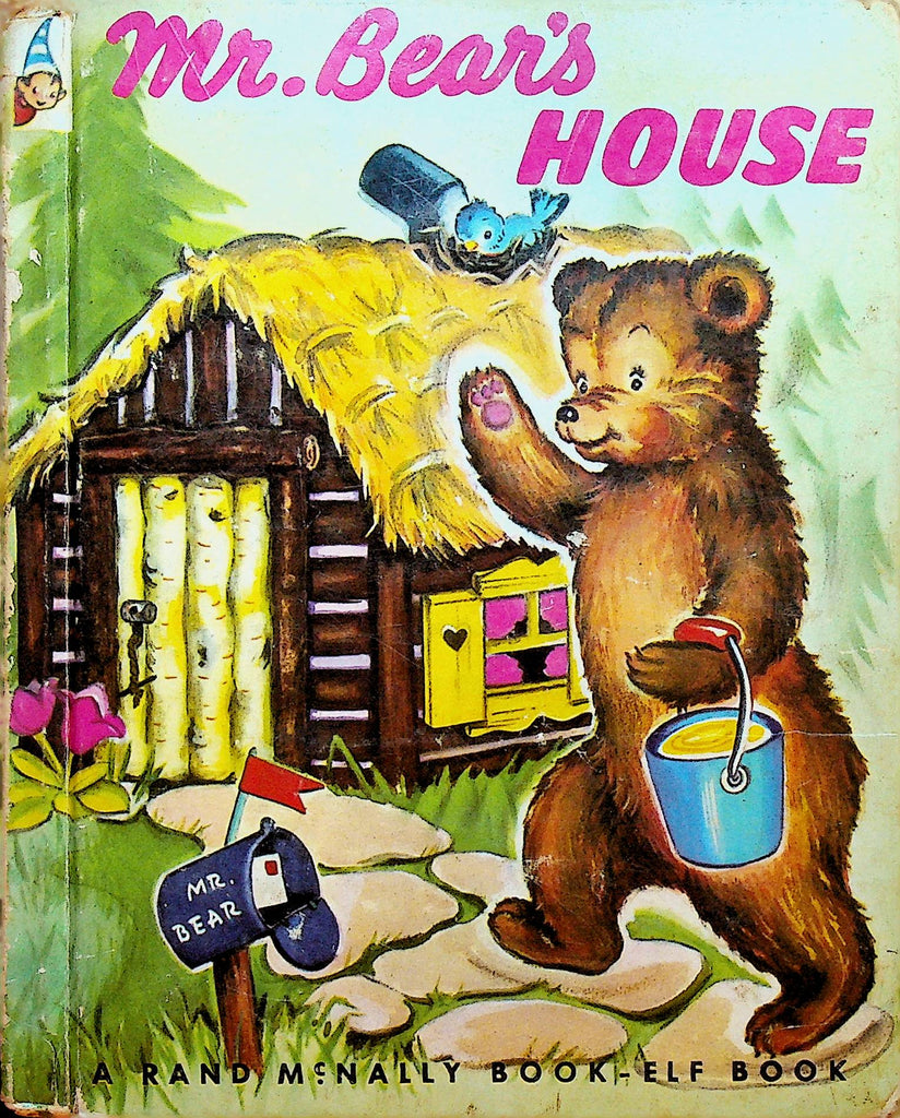 Mr Bear's House Rand McNally Elf Book