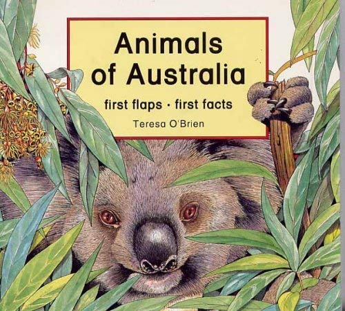 Animals of Australia - First Flaps - First Facts
