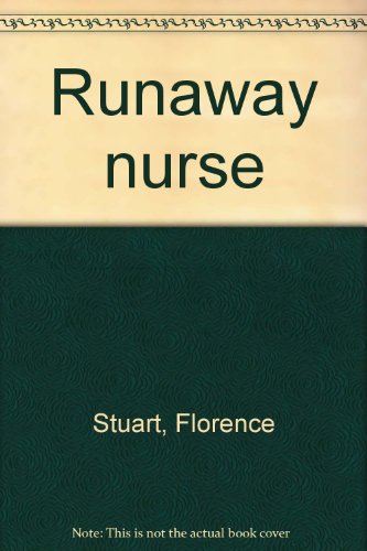 Runaway nurse