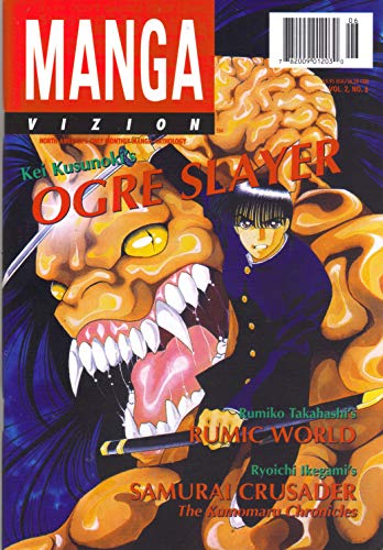 Ogre Slayer; Rumic World; Samurai Crusader (Manga Vizion, Vol. 2, No. 6)