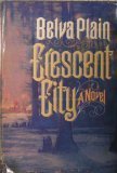 Crescent City by Plain, Belva published by Doubleday Hardcover