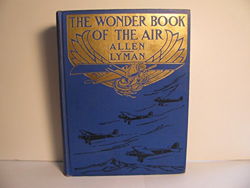 The Wonder Book of the Air