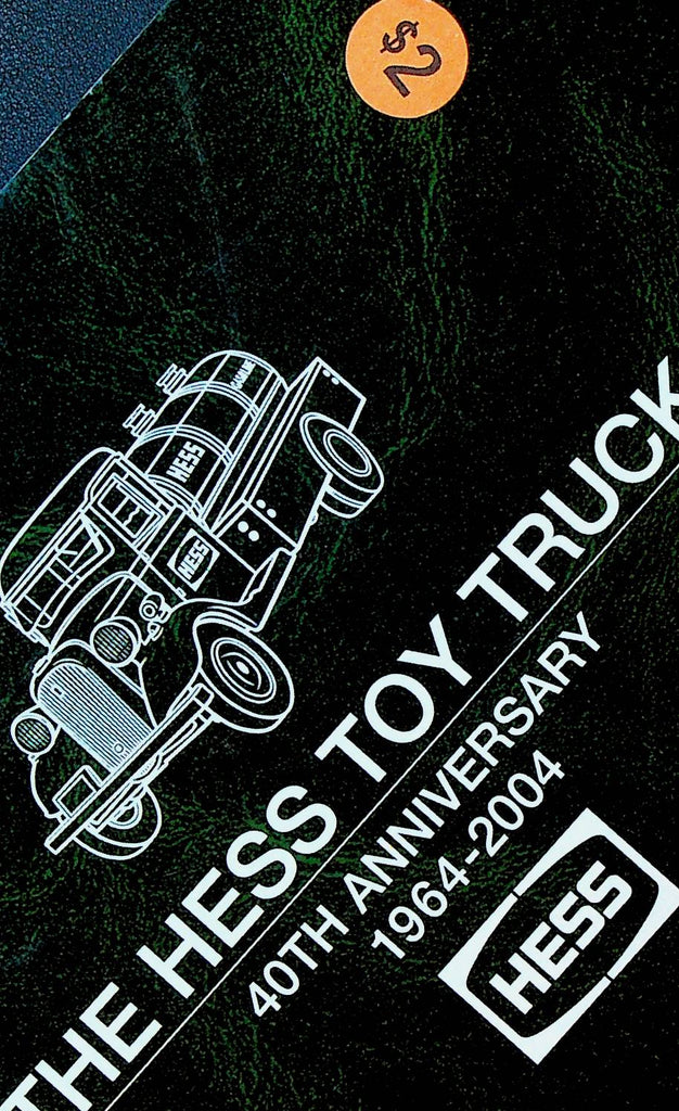 Hess Toy Truck 40th Anniversary Book 1964-2004
