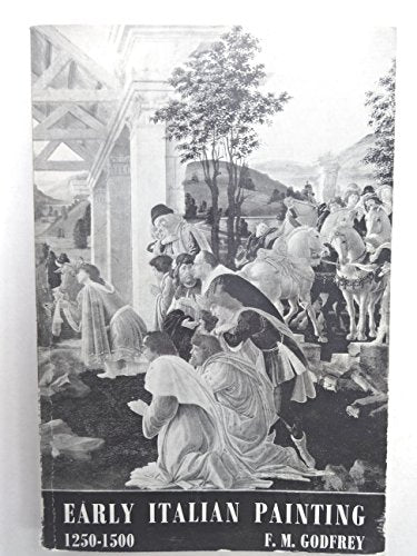 Early Italian Painting, 1250-1500