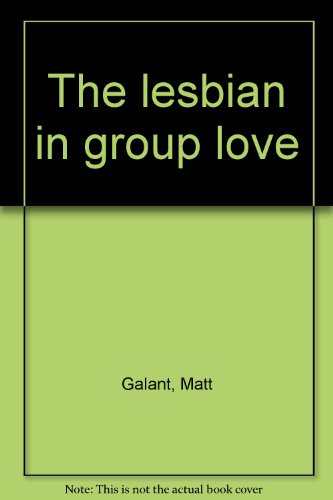 The lesbian in group love