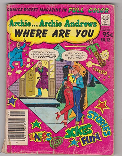 Archie Andrews Where Are You? Digest No. 12