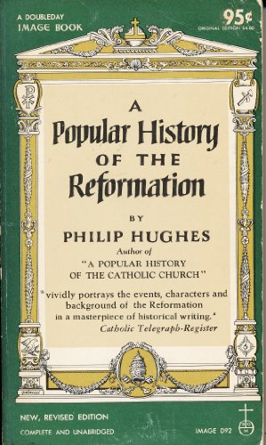 A popular history of the Reformation