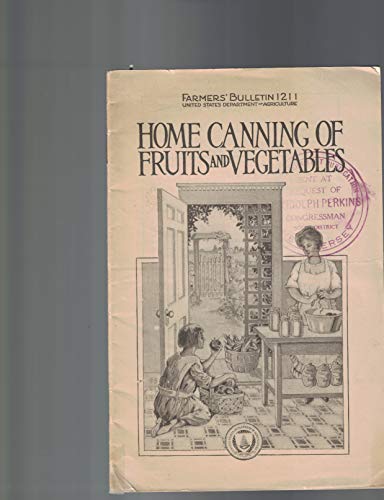 Home Canning of Fruits & Vegetables Farmers Bulletin 1211