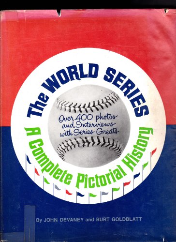 The World Series: a Comprehensive Pictorial History