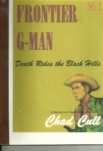 Frontier G-Man #2 Death Rides the Black Hills (Signed)
