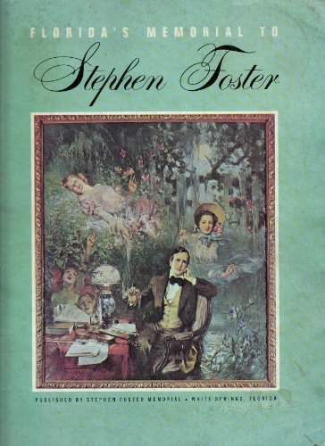 Florida's memorial to Stephen Foster