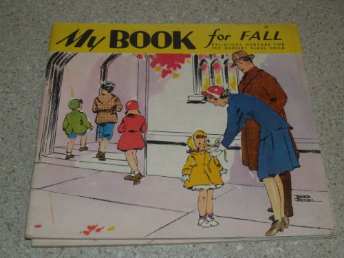 My Book for Fall- Religious Nurture for the Nursery Class Child, Part One