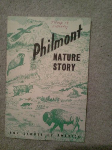 Philmont Nature Story: Philmont Scount Ranch Cimarron, New Mexico