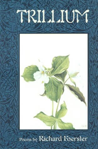 Trillium (American Poets Continuum)